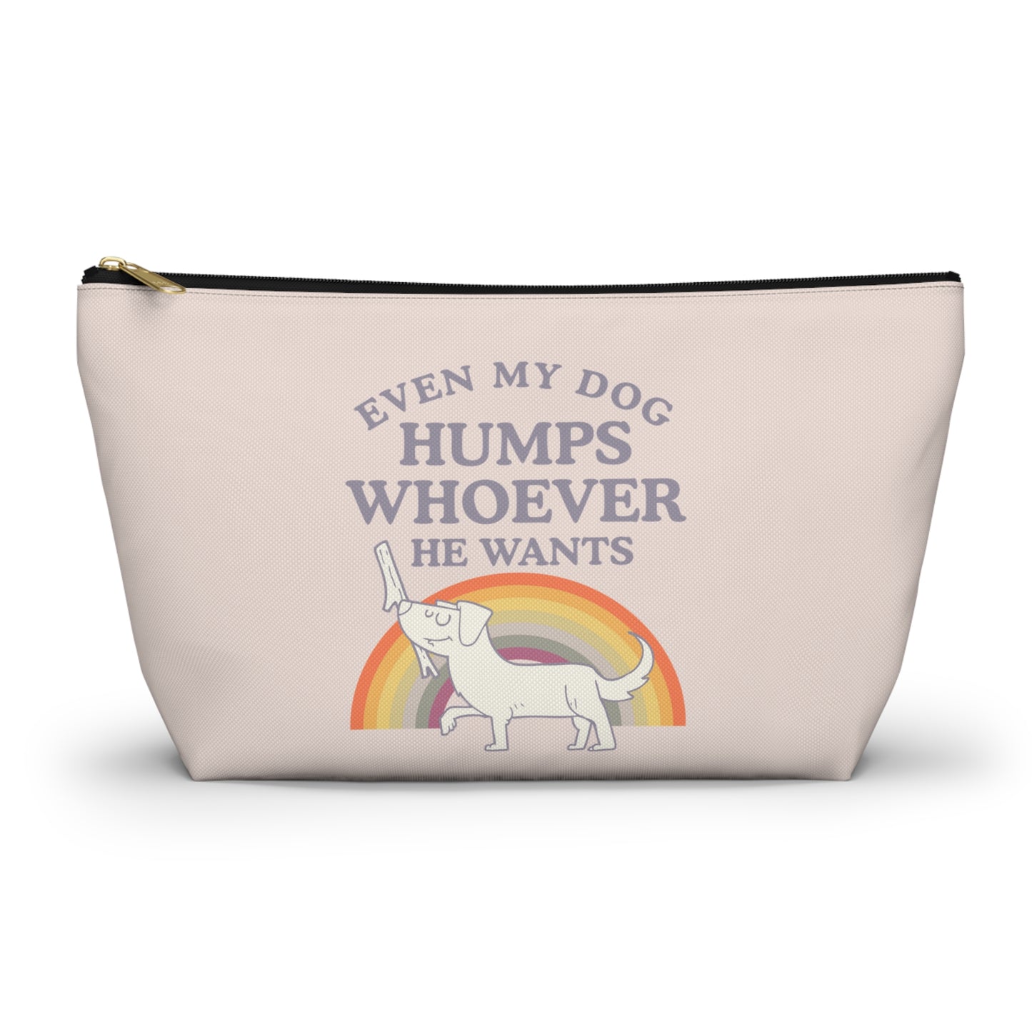 Pride Dog Pouch: Even My Dog Humps Whoever He Wants