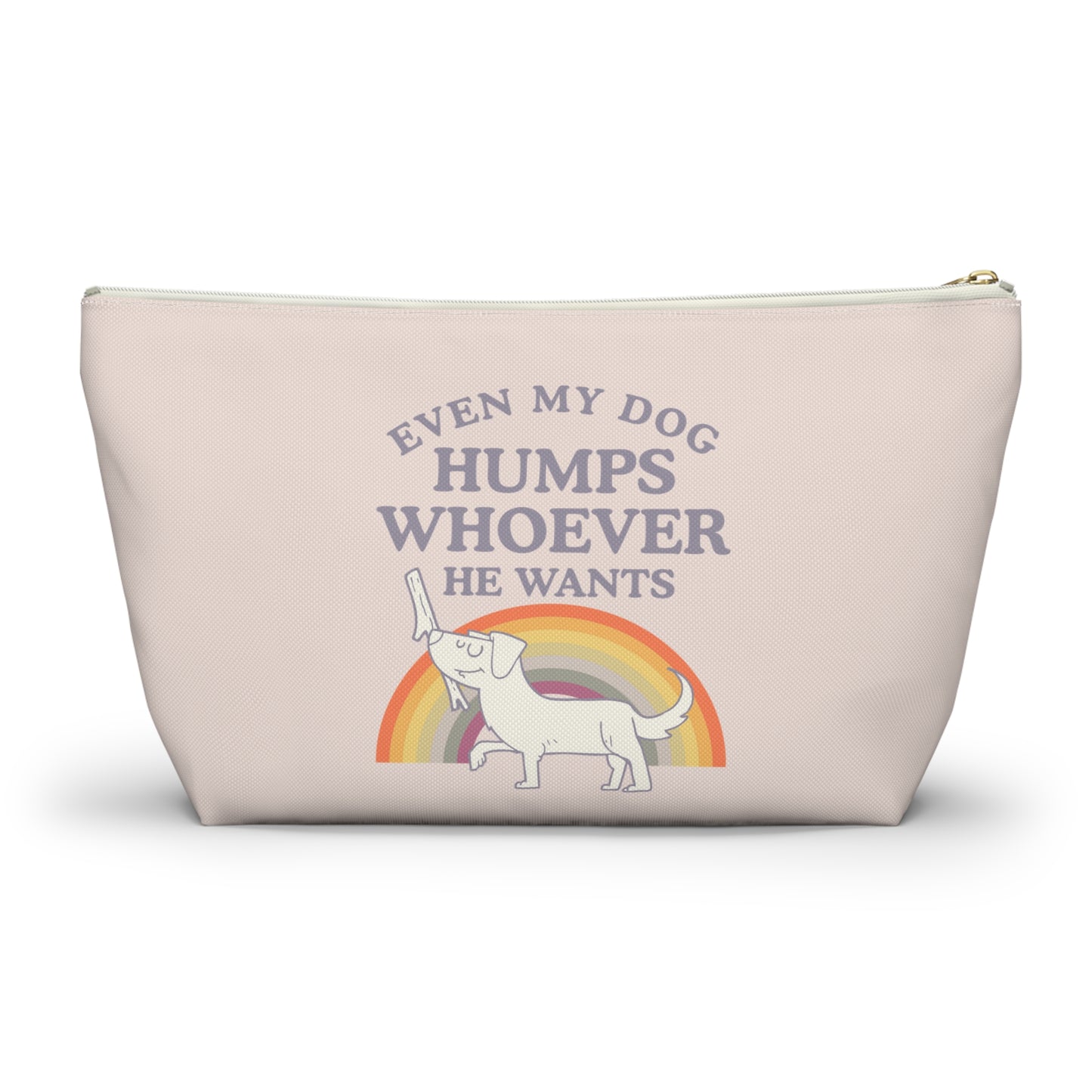 Pride Dog Pouch: Even My Dog Humps Whoever He Wants