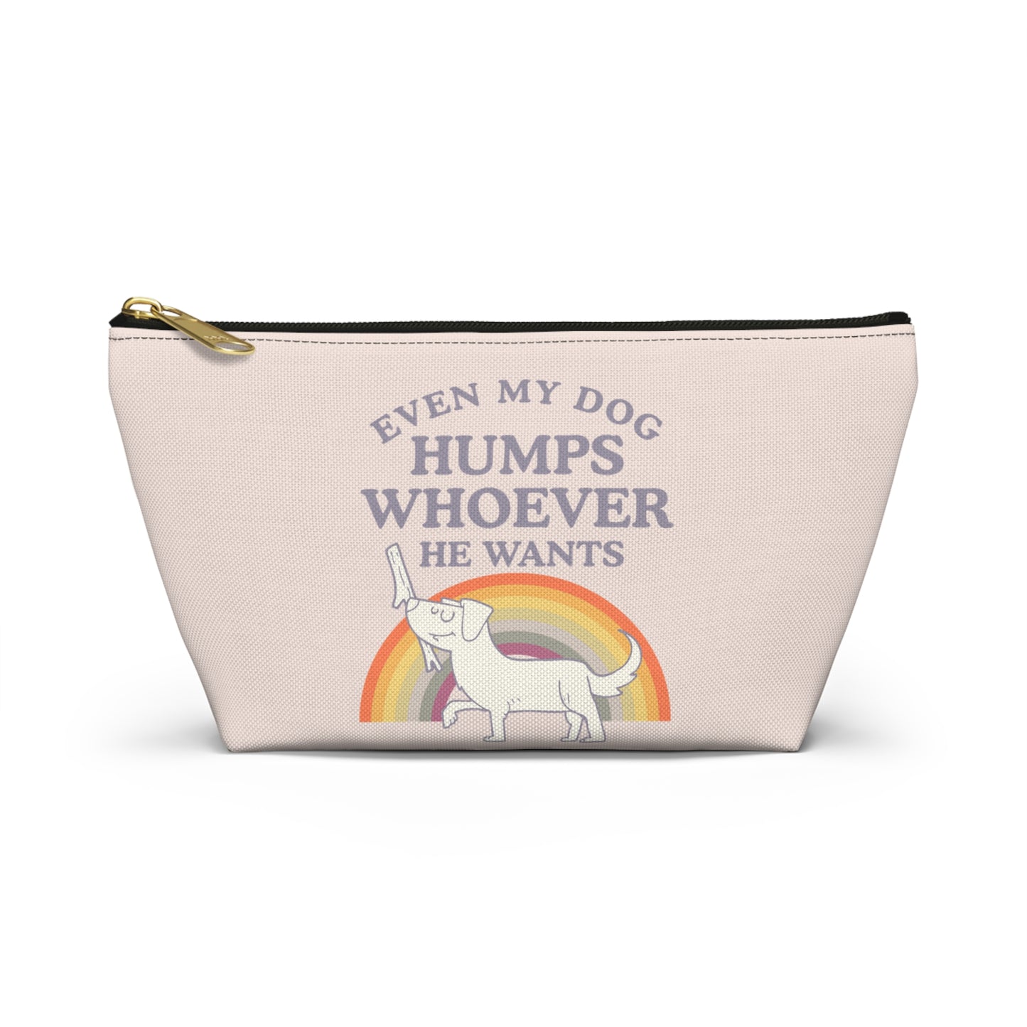 Pride Dog Pouch: Even My Dog Humps Whoever He Wants