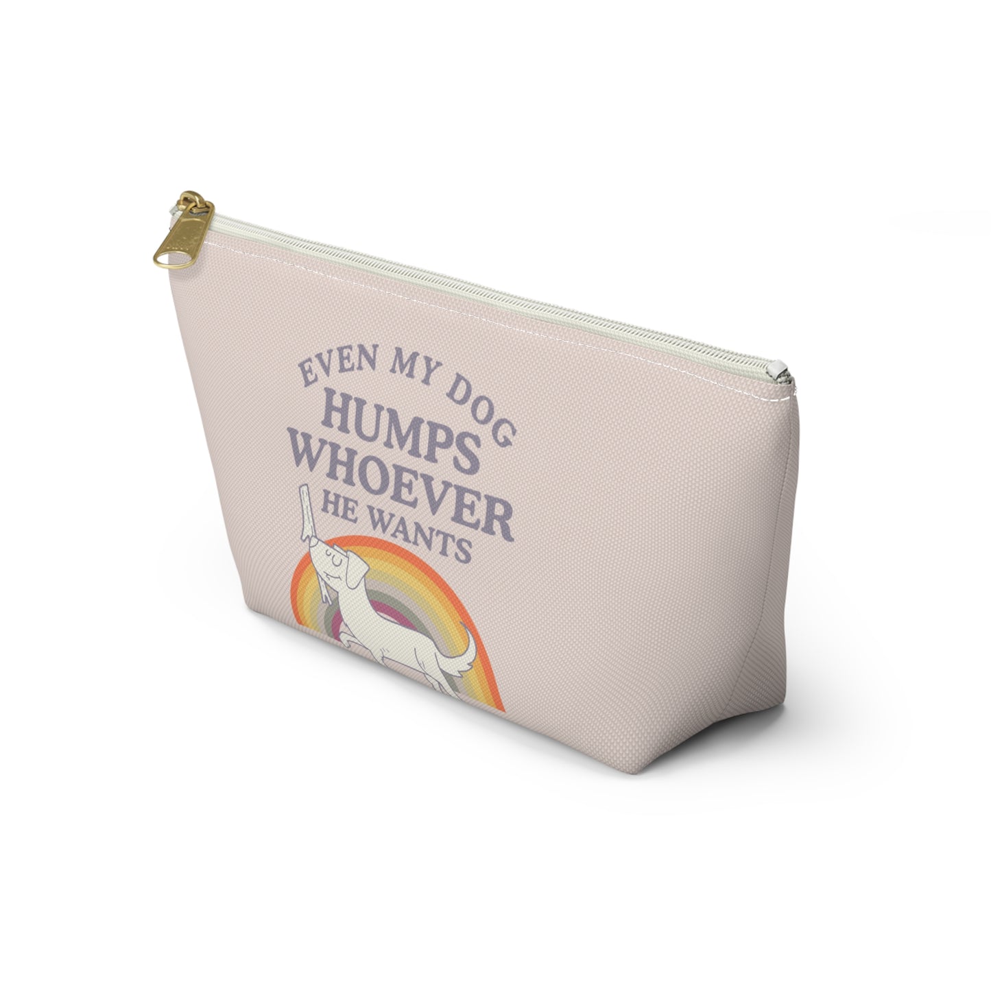 Pride Dog Pouch: Even My Dog Humps Whoever He Wants