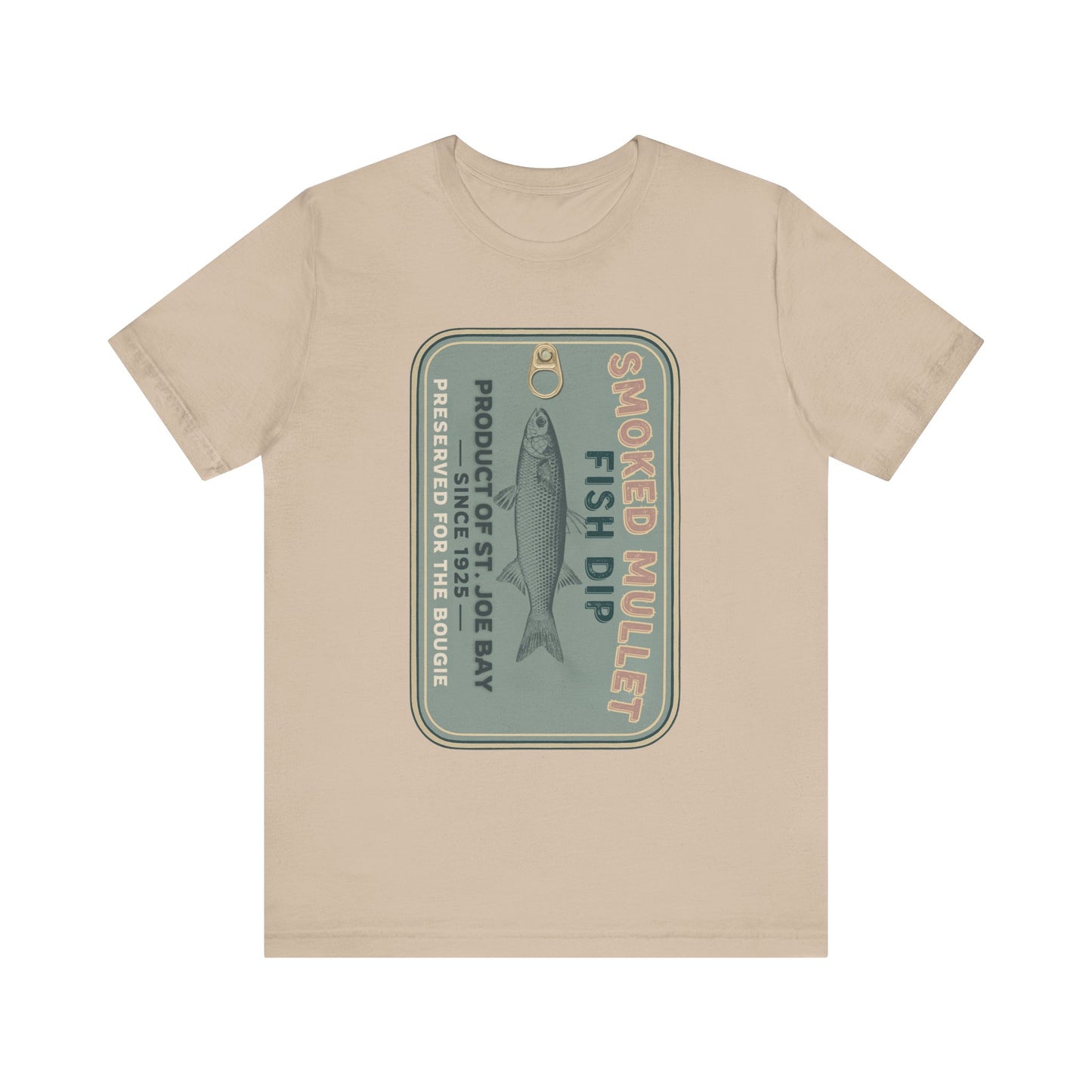 Smoked Mullet Dip Fish Tin Fisherman Core Unisex Tee