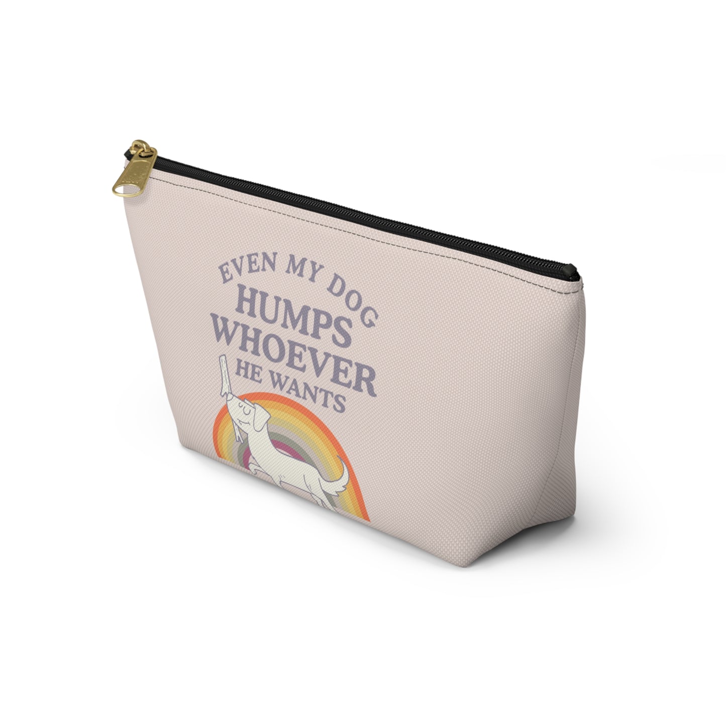 Pride Dog Pouch: Even My Dog Humps Whoever He Wants