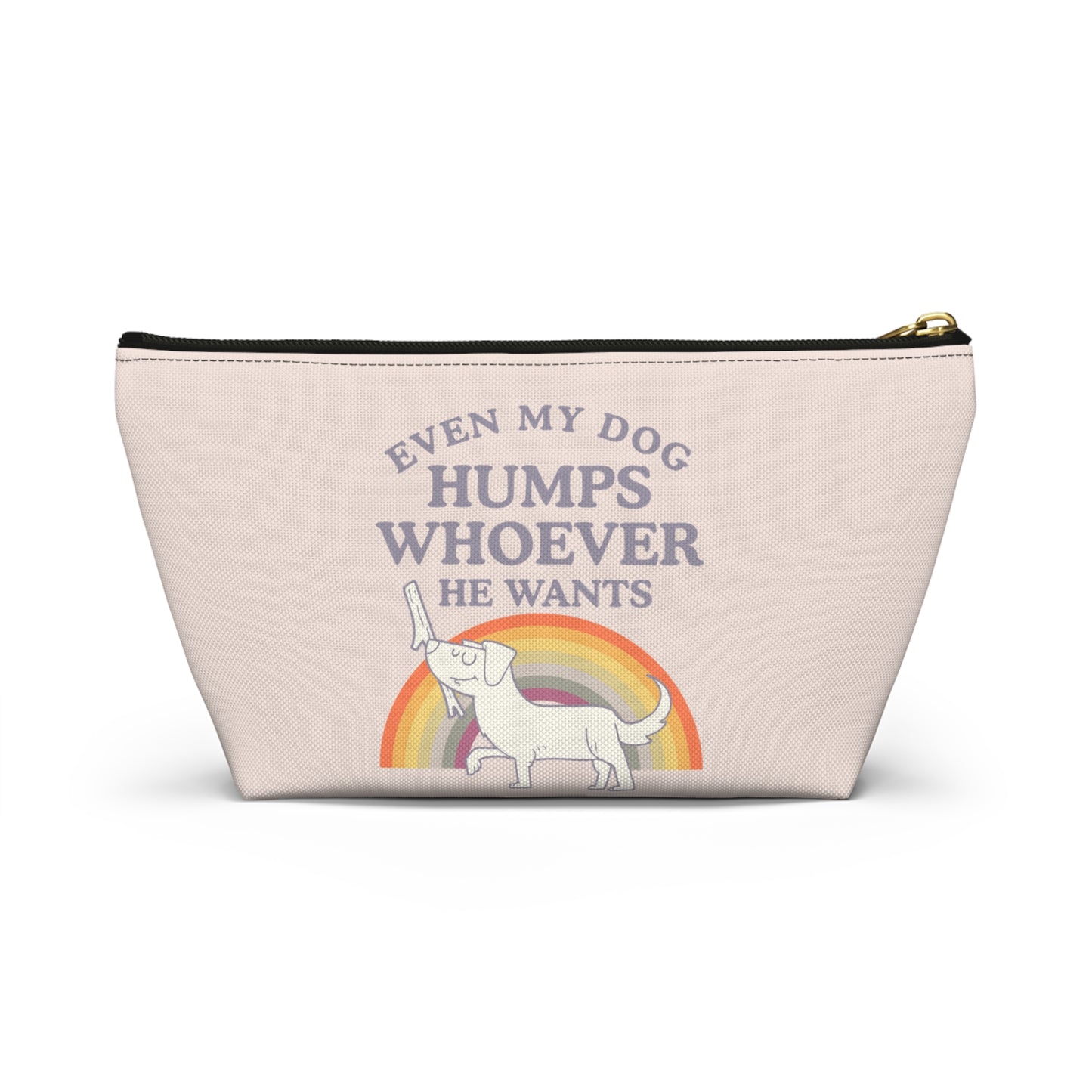 Pride Dog Pouch: Even My Dog Humps Whoever He Wants