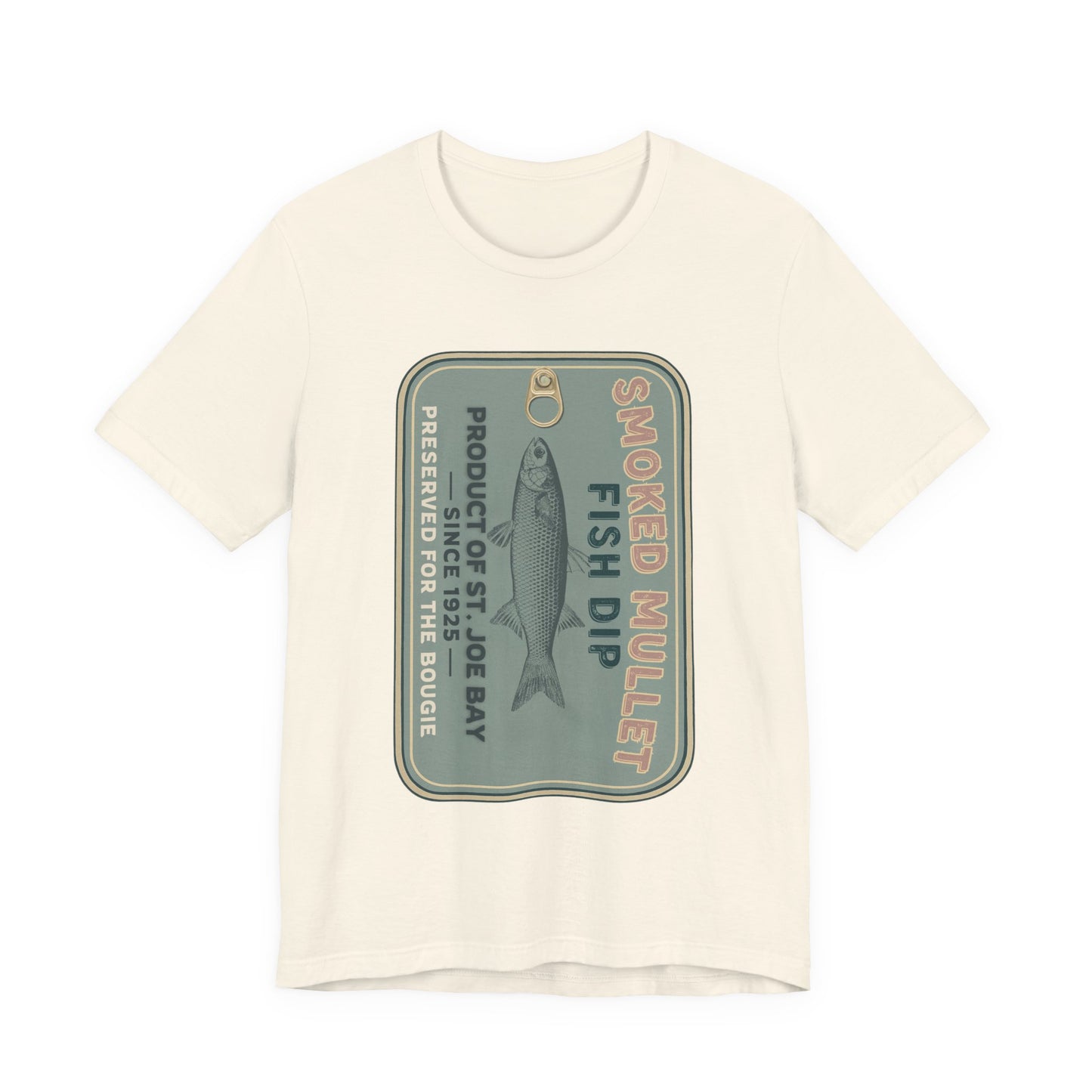 Smoked Mullet Dip Fish Tin Fisherman Core Unisex Tee