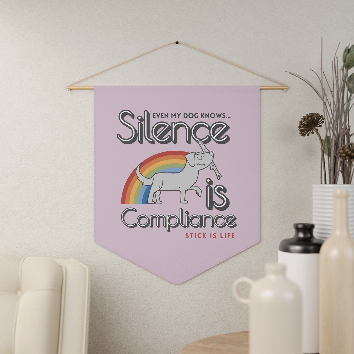 Pride Dog Pennant "Silence is Compliance"