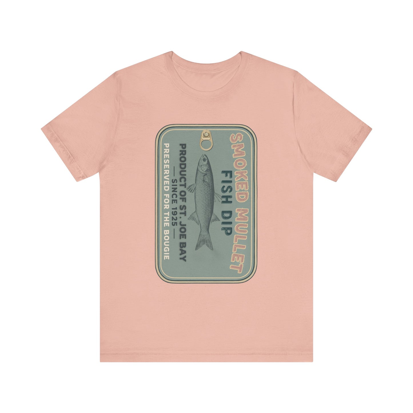 Smoked Mullet Dip Fish Tin Fisherman Core Unisex Tee