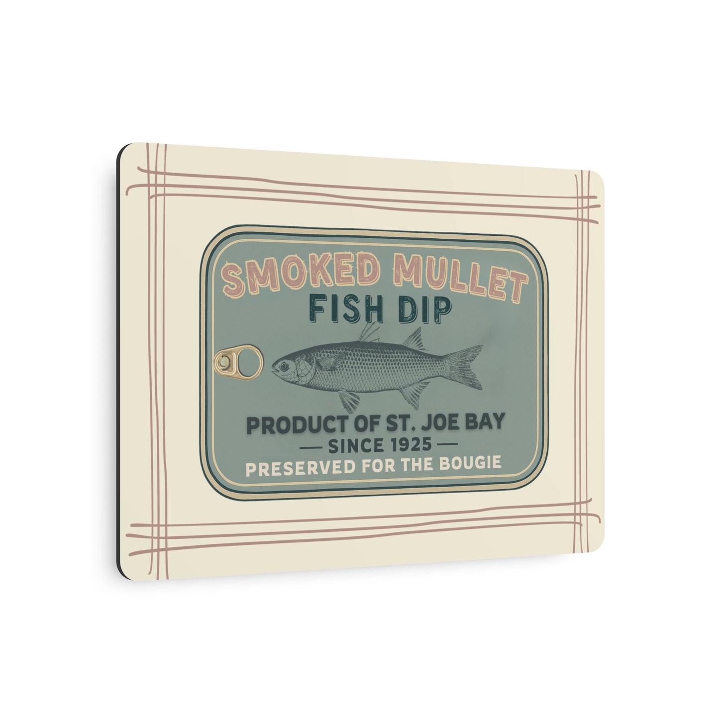 Smoked Mullet Fish Dip Tin - Metal Art Sign -  Fisherman Core Collection