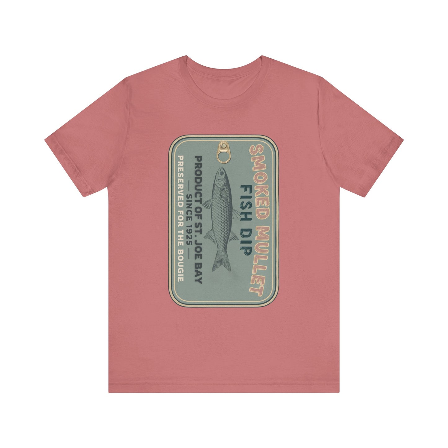 Smoked Mullet Dip Fish Tin Fisherman Core Unisex Tee