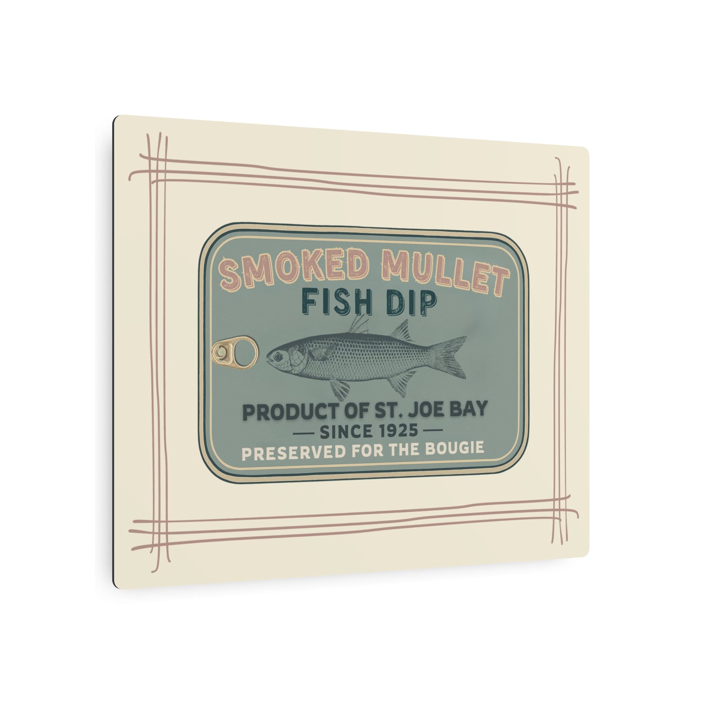 Smoked Mullet Fish Dip Tin - Metal Art Sign -  Fisherman Core Collection