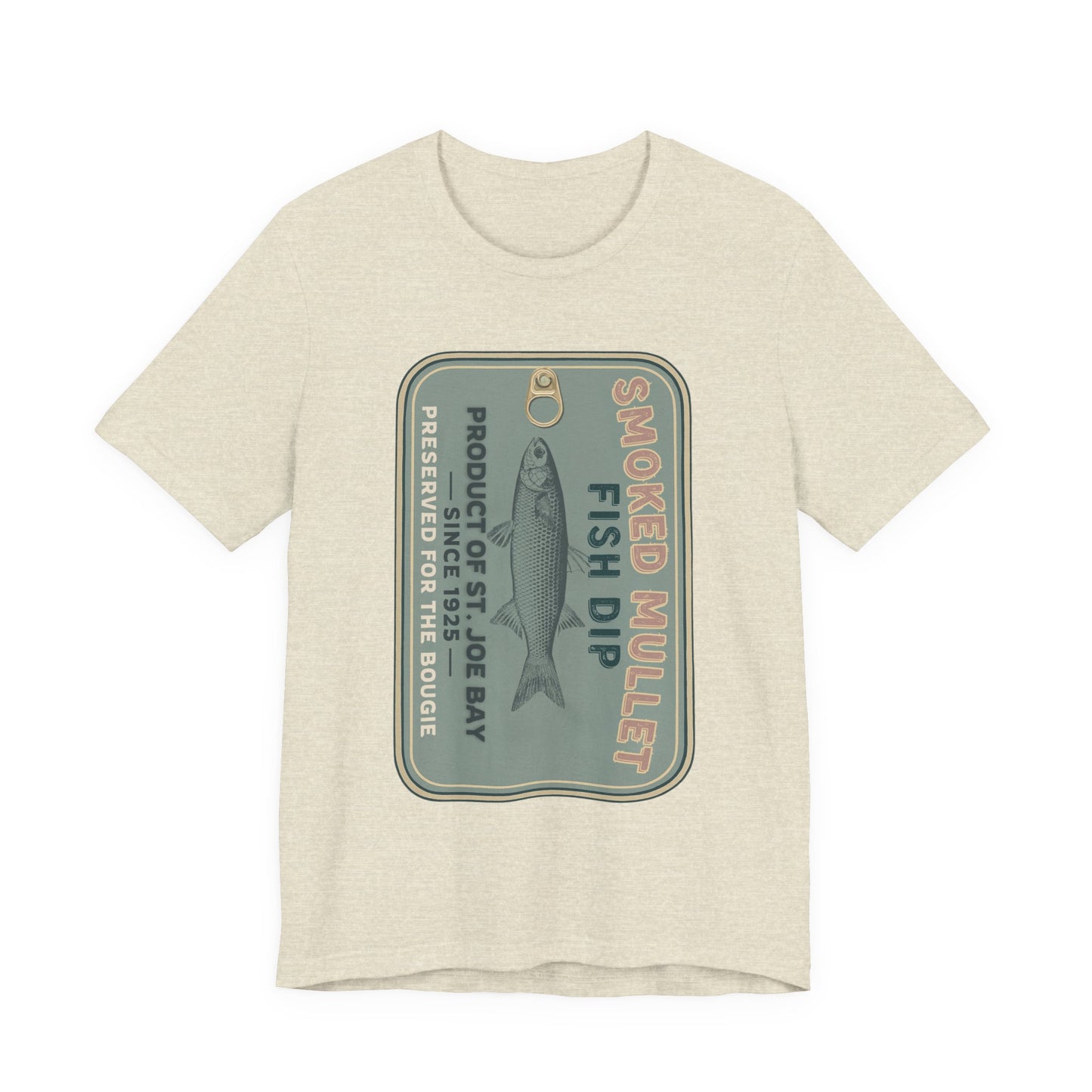 Smoked Mullet Dip Fish Tin Fisherman Core Unisex Tee