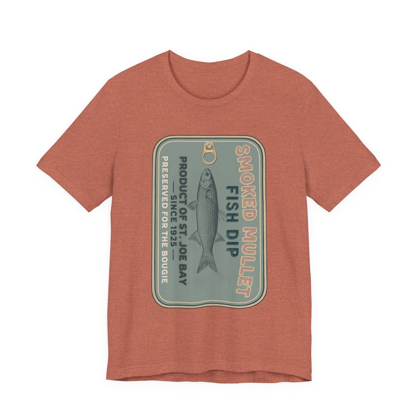 Smoked Mullet Dip Fish Tin Fisherman Core Unisex Tee