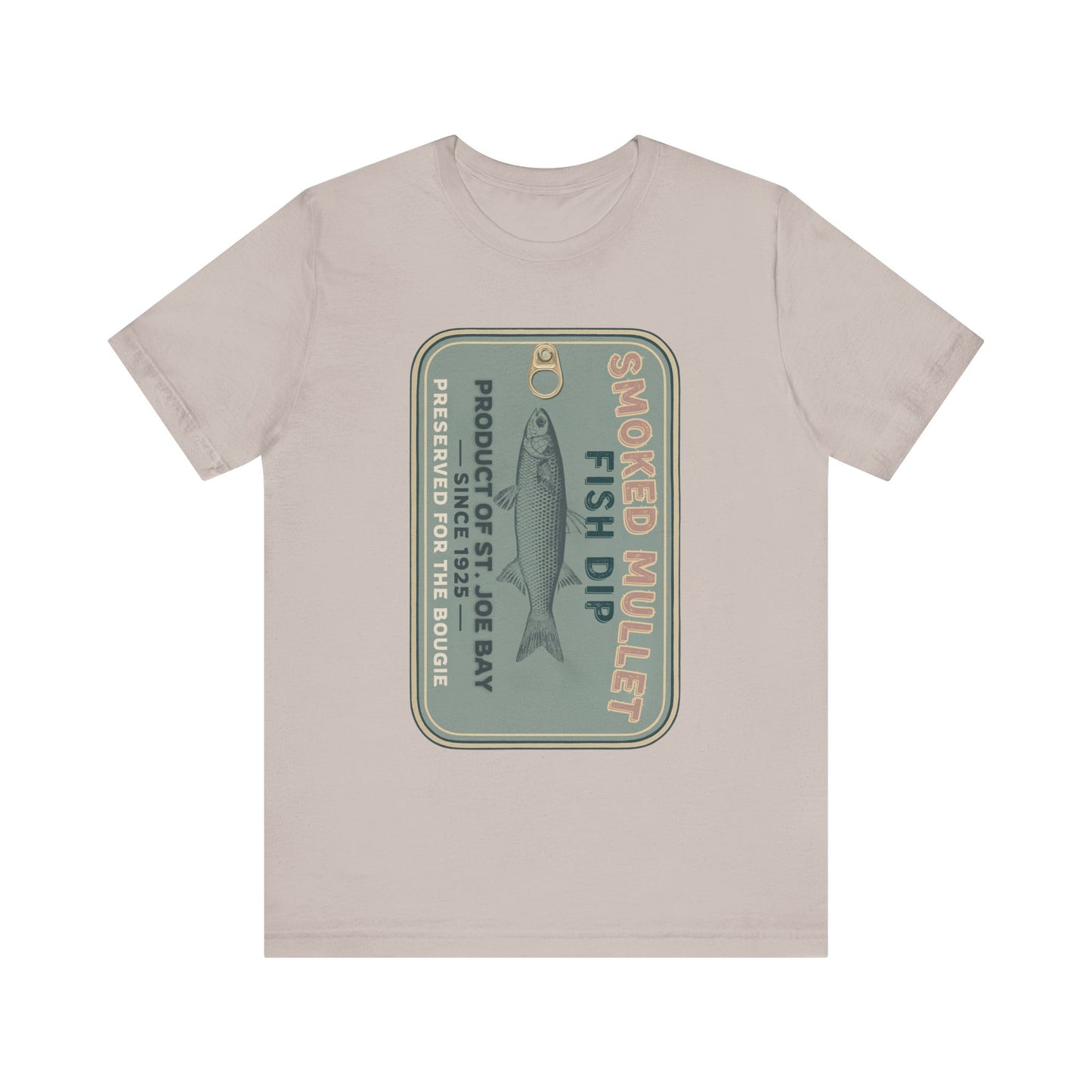 Smoked Mullet Dip Fish Tin Fisherman Core Unisex Tee