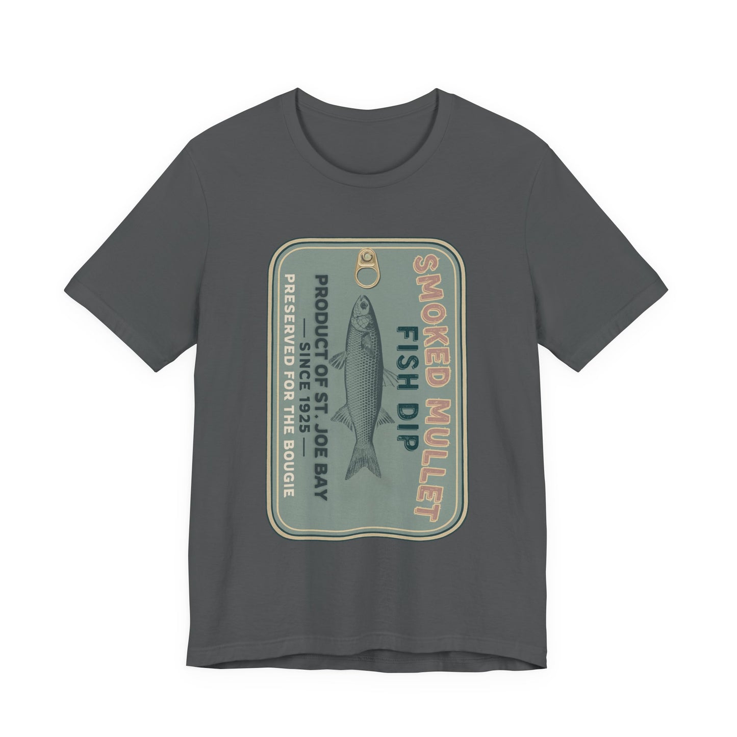 Smoked Mullet Dip Fish Tin Fisherman Core Unisex Tee