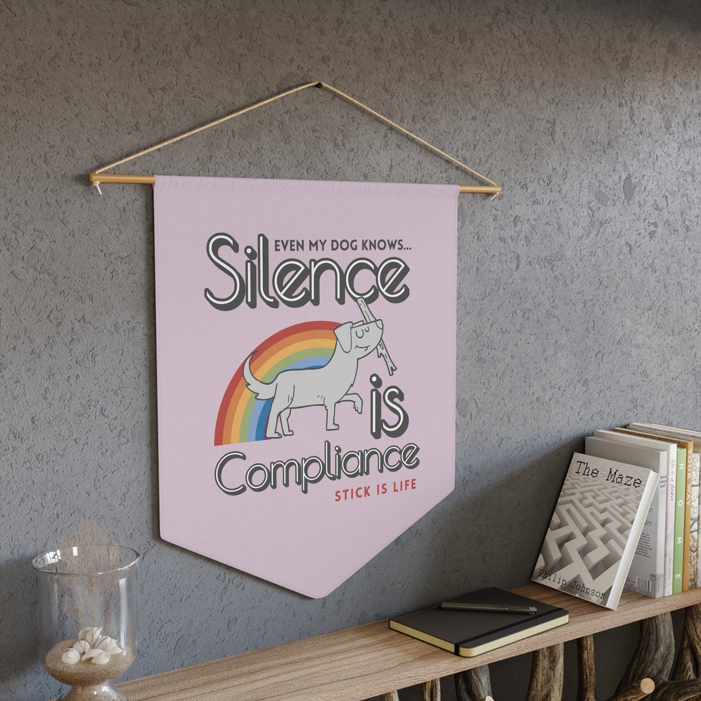 Pride Dog Pennant "Silence is Compliance"