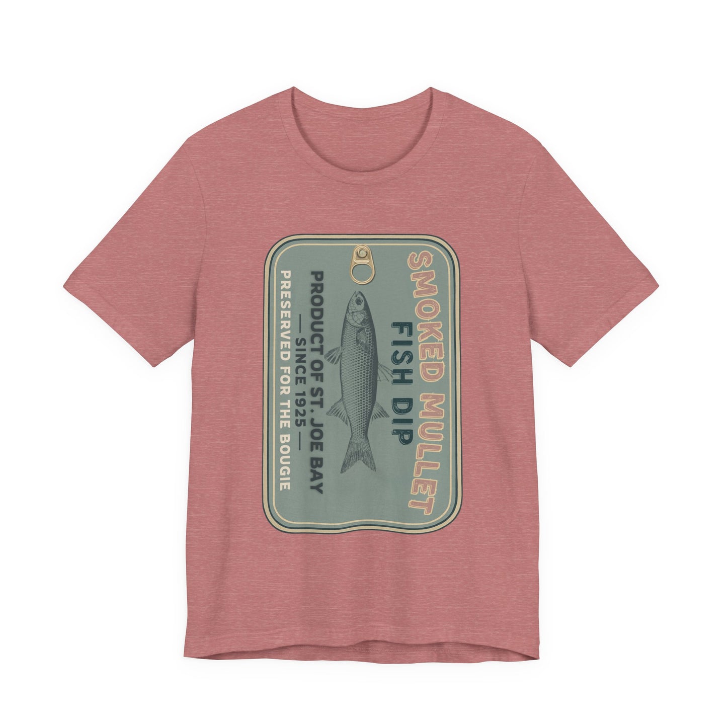 Smoked Mullet Dip Fish Tin Fisherman Core Unisex Tee